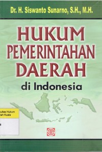 Hukum Pemerintahan Daerah di Indonesia