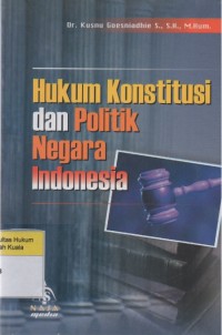 Hukum Konstitusi dan Politik Negara Indonesia