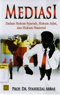 Image of Mediasi Dalam Hukum Syariah, Hukum Adat, dan Hukum Nasional