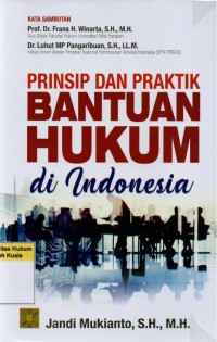 Image of Prinsip dan Praktik Bantuan Hukum di Indonesia