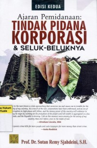 Image of Ajaran Pemidanaan: Tindak Pidana Korporasi dan Seluk Beluknya