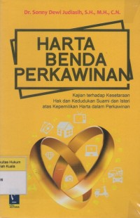 Harta Benda Perkawinan: Kajian terhadap Kesetaraan atas Kepemilikan Harta dalam Perkawinan