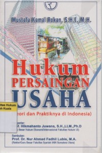 Image of Hukum Persaingan Usaha (Teori dan Praktiknya di Indonesia)