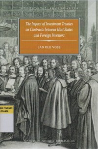 The Impact of Investment Treaties on Contracts Between Host States and Foreign Investors