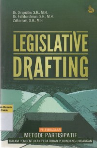 Image of Legislative Drafting: Pelembagaan Metode Partisipatif Dalam Peraturan Perundang-Undangan