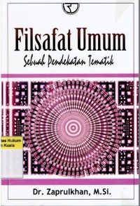 Filsafat Umum Sebuah Pendekatan Tematik