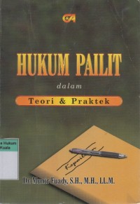 Hukum Pailit : Dalam Teori dan Praktek