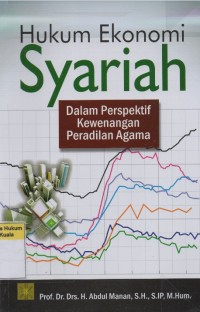 Image of Hukum Ekonomi Syariah Dalam Perspektif Kewenangan Peradilan Agama