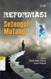 Reformasi Setengah Matang