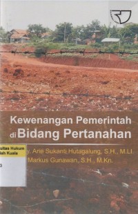 Kewenangan Pemerintah di Bidang Pertanahan