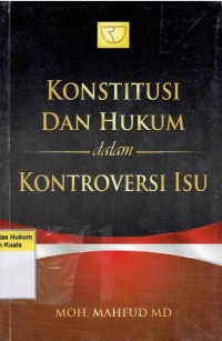 Image of Konstitusi dan Hukum dalam Kontroversi Isu