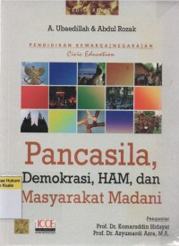 Image of Pendidikan Kewarganegaraan (Civic Education): Pancasila, Demokrasi, HAM, dan Masyarakat Madani