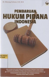 Pembaruan Hukum Pidana Indonesia