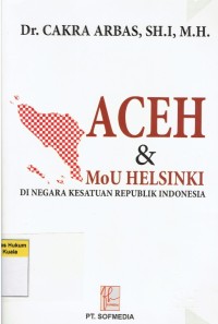 Aceh dan MoU Helsinki di Negara Kesatuan Republik Indonesia