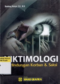 Image of Viktimologi: Perlindungan Korban dan Saksi