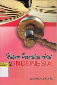 Hukum Peradilan Adat di Indonesia