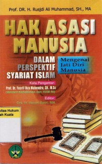 Hak Asasi Manusia Dalam Perspektif Syariat Islam