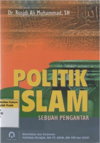 Image of Politik Islam: Sebuah Pengantar