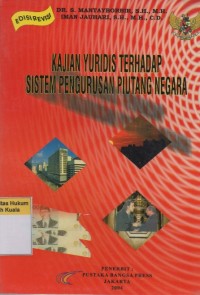 Kajian Yuridis Terhadap Sistem Pengurusan Piutang Negara