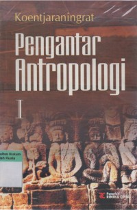 Pengantar Antropologi 1