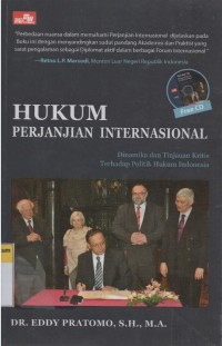 Image of Hukum Perjanjian Internasional: Dinamika dan Tinjauan Kritis Terhadap Politik Hukum Indonesia