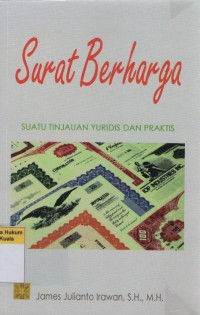 Image of Surat Berharga: Suatu Tinjauan Yuridis dan Praktis