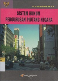 Sistem Hukum Pengurusan Piutang Negara