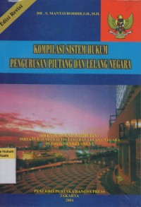 Image of Kompilasi Sistem Hukum Pengurusan Piutang dan Lelang Negara