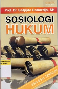 Sosiologi Hukum: Esai Esai Terpilih