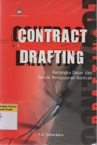 Image of Contract Drafting: Kerangka Dasar dan Teknik Penyusunan Kontrak