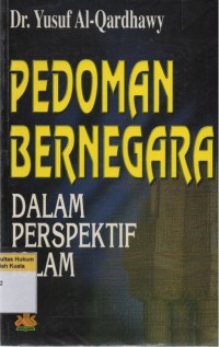 Image of Pedoman Bernegara Dalam Perspektif Islam = As-Siyasah Asy-Syar'iyah