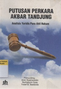 Image of Putusan Perkara Akbar Tandjung: Analisis Yuridis Para Ahli Hukum