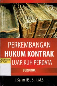 Perkembangan Hukum Kontrak Di Luar KUH Perdata