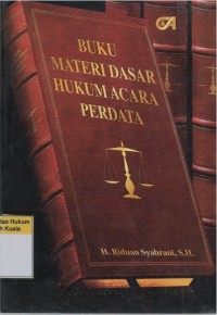 Buku Materi Dasar Hukum Acara Perdata