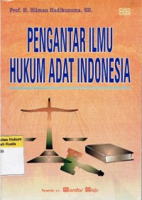 Pengantar Ilmu Hukum Adat Indonesia