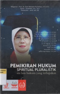 Image of Pemikiran Hukum Spiritual Pluralistik: Sisi Lain hukum yang terlupakan