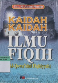 Image of Kaidah-Kaidah Ilmu Fiqih = Al-Qowa'idul Fiqhiyyah