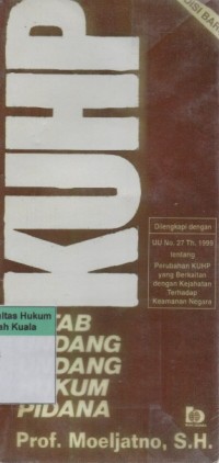 KUHP : Kitab Undang-undang Hukum Pidana