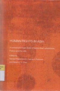 Image of Human Right In Asia: A Comparative legal Study of Twelve Asian Jurisdictions, France and USA