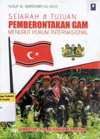 Sejarah dan Tujuan Pemberontakan GAM Menurut Hukum Internasional