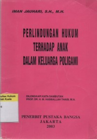 Perlindungan Hukum Terhadap Anak Dalam Keluarga Poligami