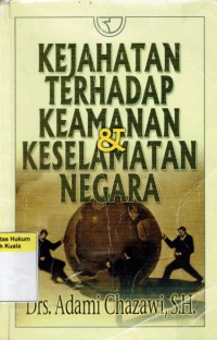 Image of Kejahatan Terhadap Keamanan dan Keselamatan Negara