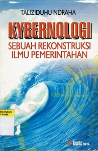 Image of Kybernologi Sebuah Rekonstuksi Ilmu Pemerintahan
