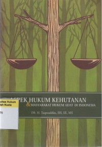 Image of Aspek Hukum Kehutanan dan Masyarakat Hukum Adat di Indonesia