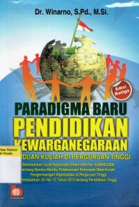 Paradigma Baru Pendidikan Kewarganegaraan: Panduan Kuliah di Perguruan Tinggi