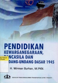 Pendidikan Kewarganegaraan, Pancasila dan Undang-Undang Dasar 1945