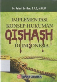 Implementasi Konsep Hukuman Qishash di Indonesia