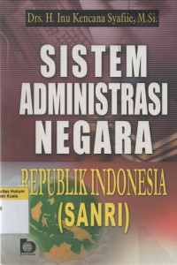 Sistem Administrasi Negara Republik Indonesia (SANRI)