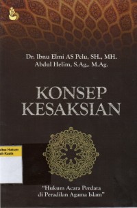 Image of Konsep Kesaksian: Hukum Acara Perdata di Peradilan Agama Islam