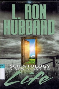 Scientology A New Slant on Life